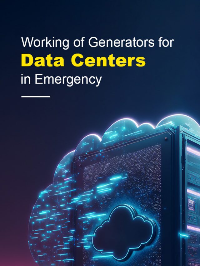 Working of Generators for Data Centers in Emergency
