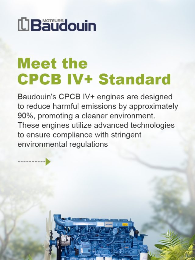 Revolutionizing Engine Technology: The Excellence of Baudouin’s CPCB IV+ Engines